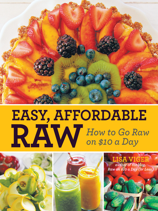 Title details for Easy Affordable Raw by Lisa Viger - Available